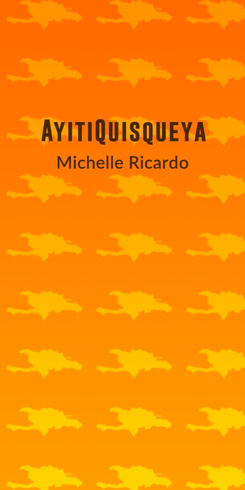 AyitiQuisqueya, Michelle Ricardo Libro